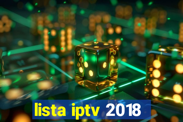 lista iptv 2018